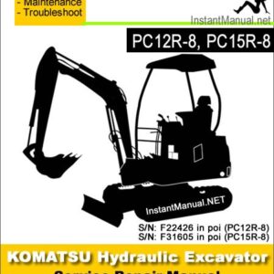 Komatsu PC12R-8 PC15R-8 Mini Excavator Service Repair Manual SN F22426-F31605