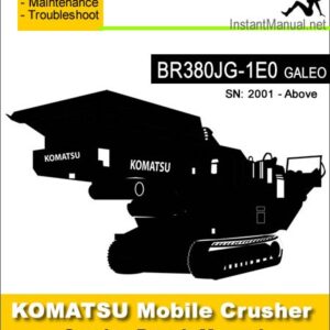 Komatsu BR380JG-1E0 (GALEO) Mobile Crusher Service Repair Manual SN 2001-Up
