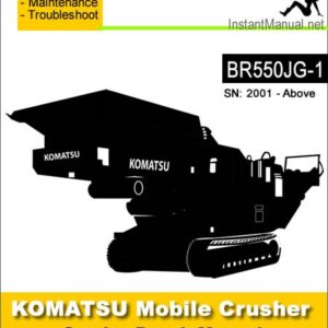 Komatsu BR550JG-1 Mobile Crusher Service Repair Manual SN 1006-Up