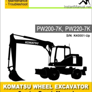 Komatsu PW200-7K PW220-7K Wheel Excavator Service Repair Manual SN K40001-Up