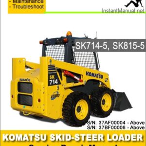Komatsu SK714-5 SK815-5 Skid Steer Loader Service Repair Manual SN 37AF00004-37BF00006