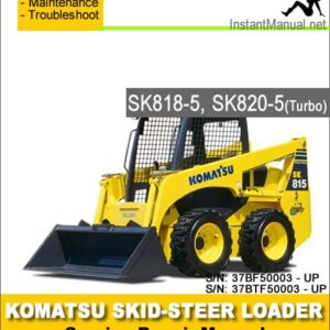 Komatsu SK818-5 SK820-5 Turbo Skid Steer Loader Service Repair Manual SN 37BF50003-37BTF50003