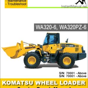 Komatsu WA320-6 WA320PZ-6 Wheel Loader Service Repair Manual SN 70001-Up