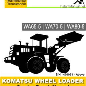 Komatsu WA65-5 WA70-5 WA80-5 Wheel Loader Service Repair Manual