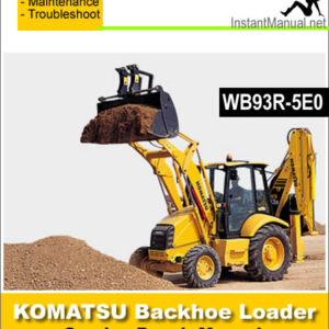 Komatsu WB93R-5E0 Backhoe Loader Service Repair Manual