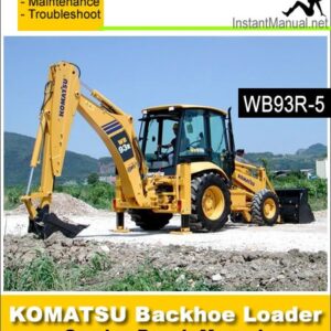 Komatsu WB93R-5 Backhoe Loader Service Repair Manual