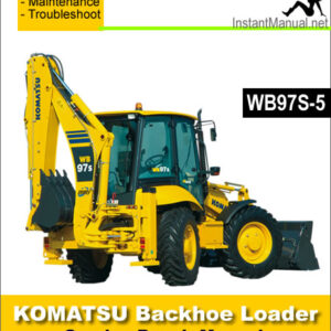Komatsu WB97S-5 Backhoe Loader Service Repair Manual