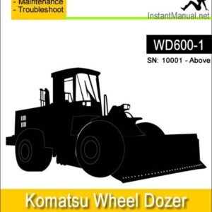 Komatsu WD600-1 Wheel Dozer Service Repair Manual SN 10001-Up