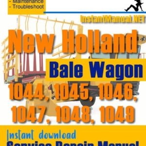 New Holland 1044 1045 1046 1047 1048 1049 Bale Wagon Service Repair Manual