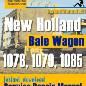New Holland 1078 1079 1085 Bale Wagon Service Repair Manual