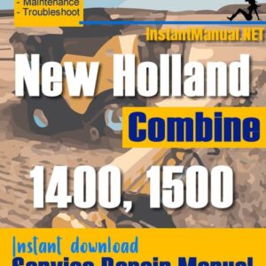 New Holland 1400, 1500 Combine Service Repair Manual