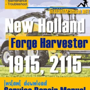 New Holland 1915, 2115 Forge Harvester Service Repair Manual
