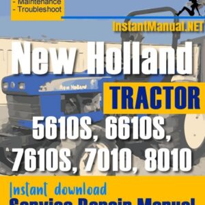 New Holland 5610S, 6610S, 7610S, 7010, 8010 Tractor Service Repair Manual