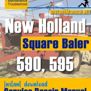 New Holland 590 595 Square Baler Service Repair Manual