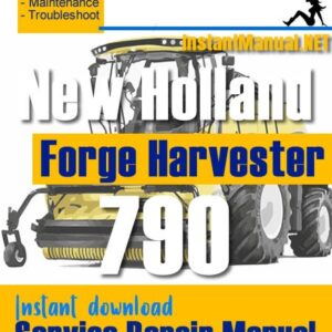 New Holland 790 Forge Harvester Service Repair Manual