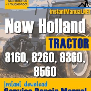 New Holland 8160, 8260, 8360, 8560 Tractor Service Repair Manual