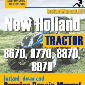 New Holland 8670, 8770, 8870, 8970 Tractor Service Repair Manual