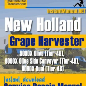 New Holland 9090X GE, H, O, Coffee, Olive Plus Grape Harvester Service Repair Manual