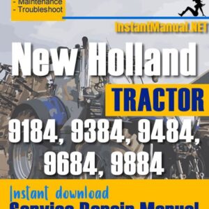 New Holland 9184, 9384, 9484, 9684, 9884 Tractor Service Repair Manual