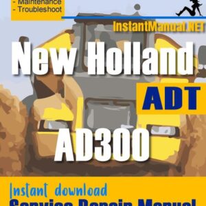 New Holland AD300 ADT Service Repair Manual