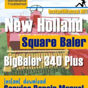 New Holland BB340 Plus Square Baler Service Repair Manual
