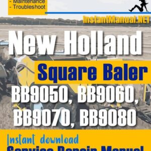 New Holland BB9050 BB9060 BB9070 BB9080 Square Baler Service Repair Manual