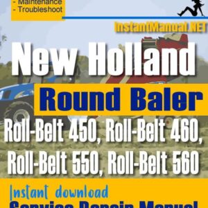 New Holland BR450 BR460 BR550 BR560 Round Baler Service Repair Manual