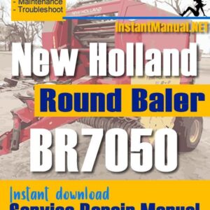 New Holland BR7050 Round Baler Service Repair Manual