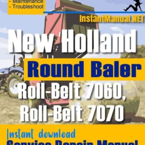 New Holland BR7060 BR7070 Round Baler Service Repair Manual
