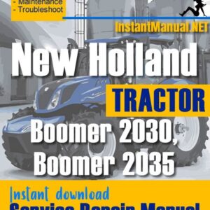 New Holland Boomer 2030, 2035 Tractor Service Repair Manual