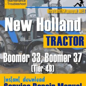 New Holland Boomer 33, Boomer 37 (Tier-4B) Tractor Service Repair Manual