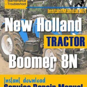 New Holland Boomer 8N Tractor Service Repair Manual