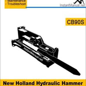 New Holland CB90S Hydraulic Hammer Service Repair Manual