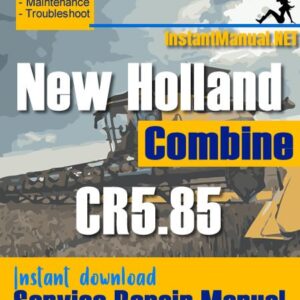 New Holland CR5.85 Combine Service Repair Manual