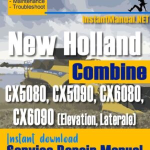 New Holland CX5080, CX5090, CX6080, CX6090 (Elevation, Laterale) Combine Service Repair Manual