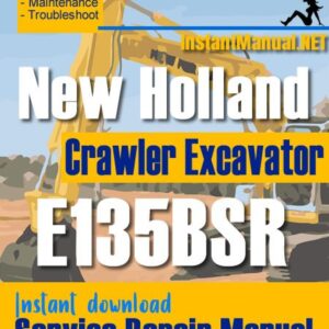 New Holland E135BSR Crawler Excavator Service Repair Manual