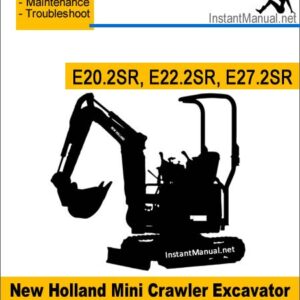 New Holland E20.2SR E22.2SR E27.2SR Mini Crawler Excavator Service Repair Manual
