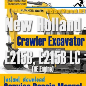 New Holland E215B E215B LC (HE Engine) Crawler Excavator Service Repair Manual