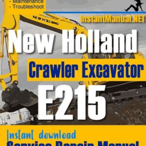 New Holland E215 Crawler Excavator Service Repair Manual