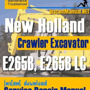 New Holland E265B E265BLC Crawler Excavator Service Repair Manual