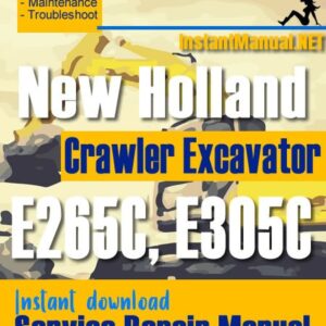 New Holland E265C E305C Crawler Excavator Service Repair Manual