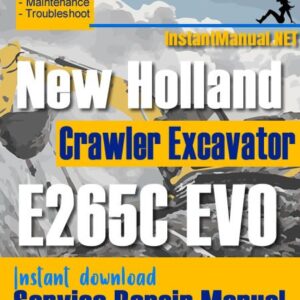 New Holland E265C EVO Crawler Excavator Service Repair Manual