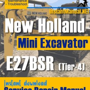 New Holland E27BSR (Tier-4) Mini Excavator Service Repair Manual