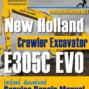 New Holland E305C EVO Crawler Excavator Service Repair Manual