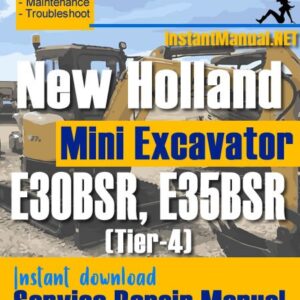 New Holland E30BSR E35BSR (Tier-4) Mini Excavator Service Repair Manual