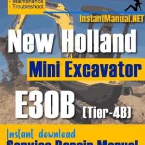 New Holland E30B (Tier-4B) Mini Excavator Service Repair Manual