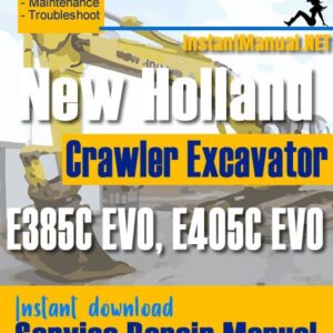 New Holland E385C E405C EVO Crawler Excavator Service Repair Manual