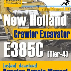 New Holland E385C (Tier-4) Crawler Excavator Service Repair Manual