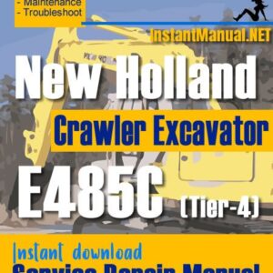 New Holland E485C (Tier-4) Crawler Excavator Service Repair Manual