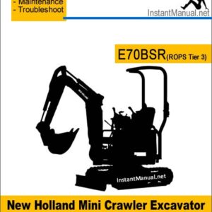 New Holland E70BSR (ROPS Tier 3) Mini Crawler Excavator Service Repair Manual